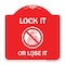 Signmission Lock It or Lose It With Graphic, Red & White Aluminum Architectural Sign, 18" H, RW-1818-23881 A-DES-RW-1818-23881 - alternate 1